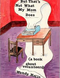 Cartoon drawing of a chair, desk and typewriter. Typewriter has paper with "But that's not what my mom does"